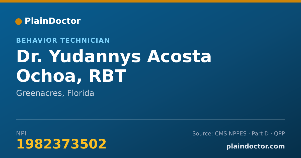 Shareable card for Yudannys Acosta Ochoa, RBT - Behavior Technician, Greenacres, FL