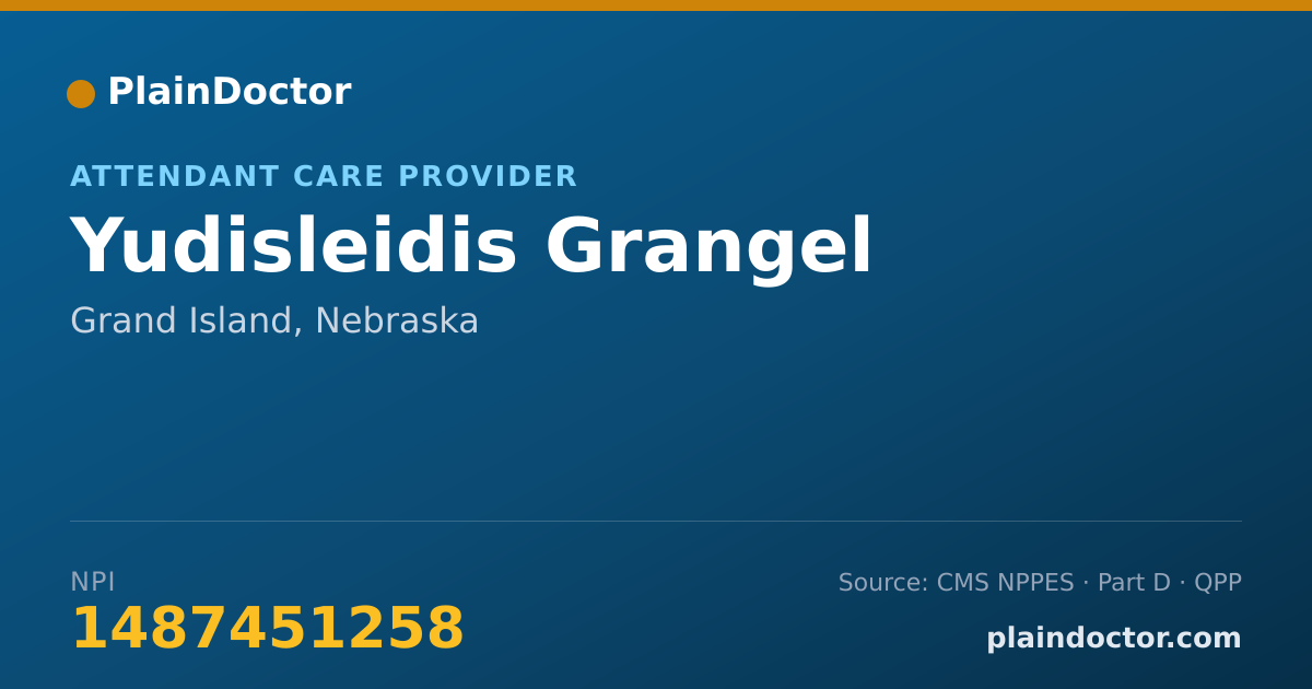 Shareable card for Yudisleidis Grangel - Attendant Care Provider, Grand Island, NE