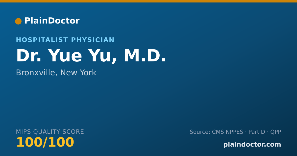 Shareable card for Yue Yu, M.D. - Hospitalist Physician, Bronxville, NY