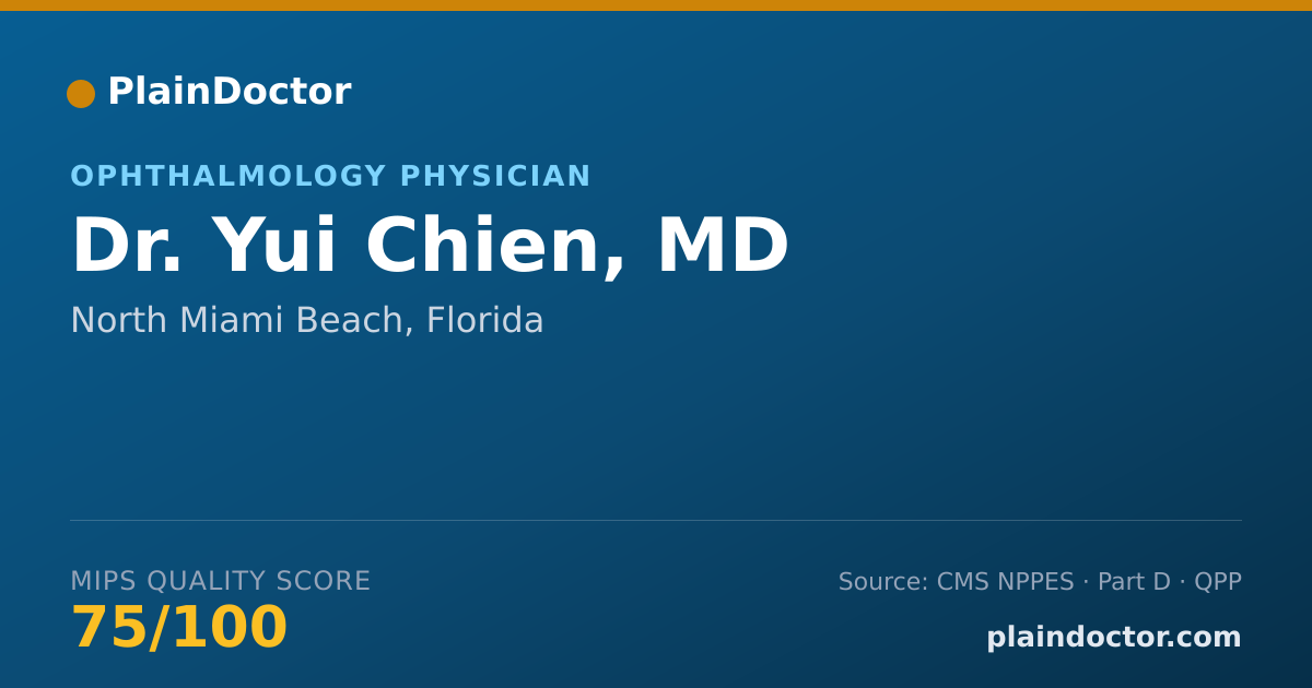 Shareable card for Yui Chien, MD - Ophthalmology Physician, North Miami Beach, FL
