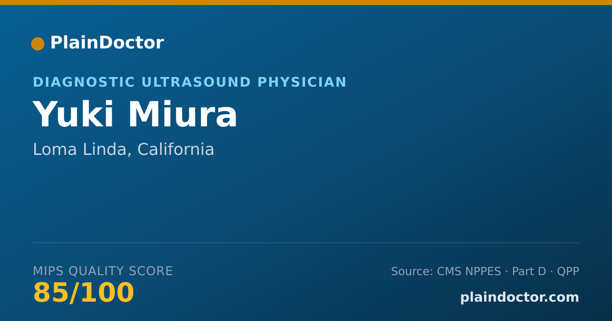 Shareable card for Yuki Miura - Diagnostic Ultrasound Physician, Loma Linda, CA