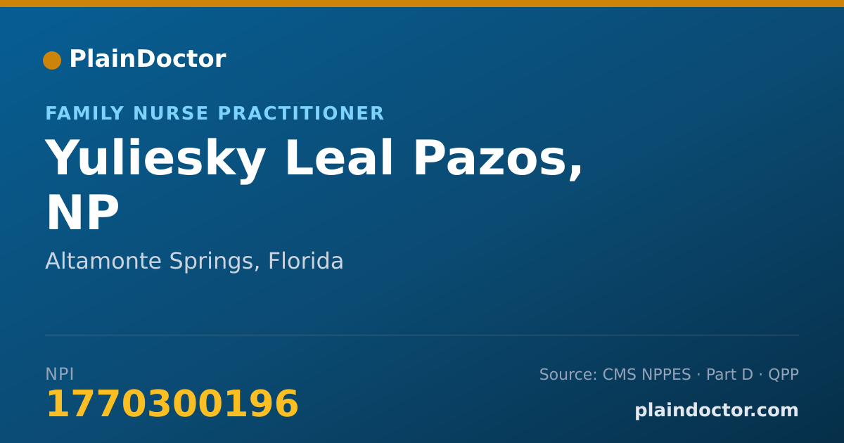 Shareable card for Yuliesky Leal Pazos, NP - Family Nurse Practitioner, Altamonte Springs, FL