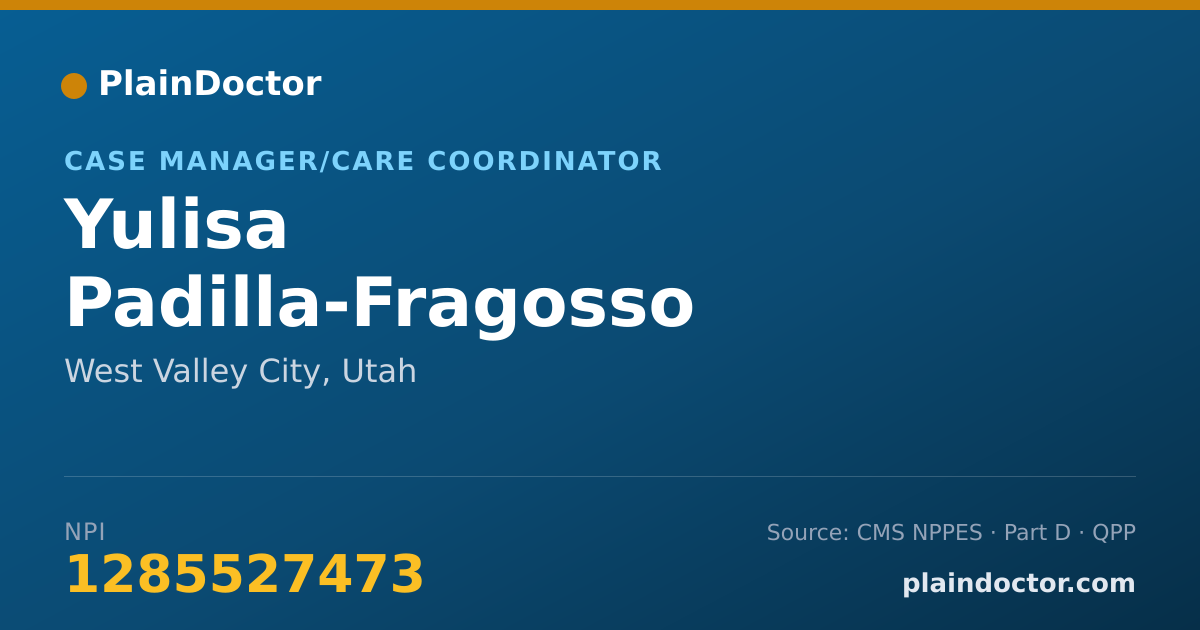 Shareable card for Yulisa Padilla-Fragosso - Case Manager/Care Coordinator, West Valley City, UT