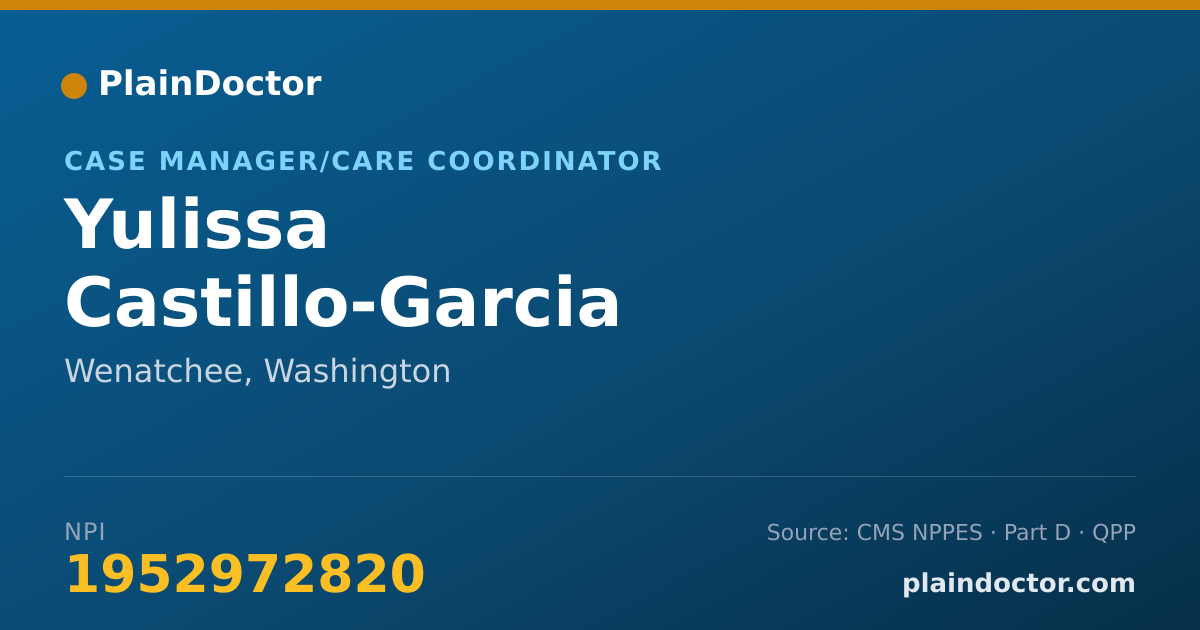 Shareable card for Yulissa Castillo-Garcia - Case Manager/Care Coordinator, Wenatchee, WA
