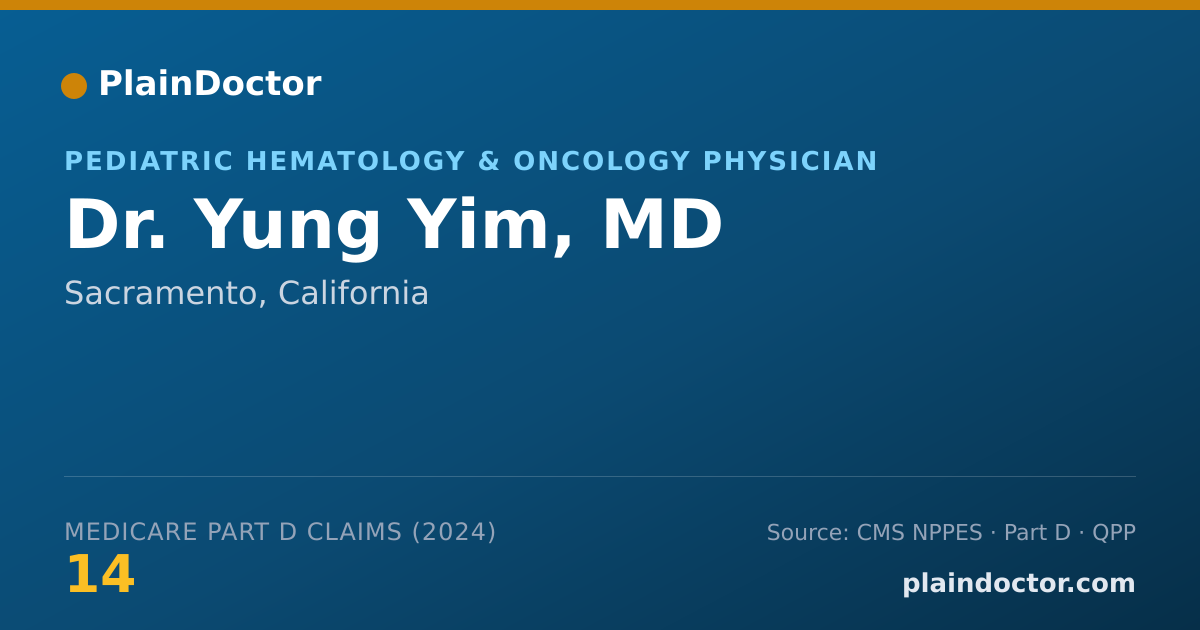Shareable card for Yung Yim, MD - Pediatric Hematology & Oncology Physician, Sacramento, CA