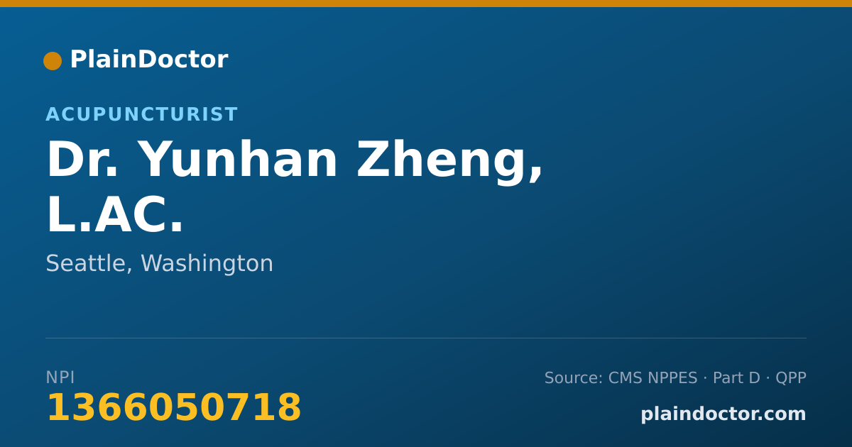 Shareable card for Yunhan Zheng, L.AC. - Acupuncturist, Seattle, WA