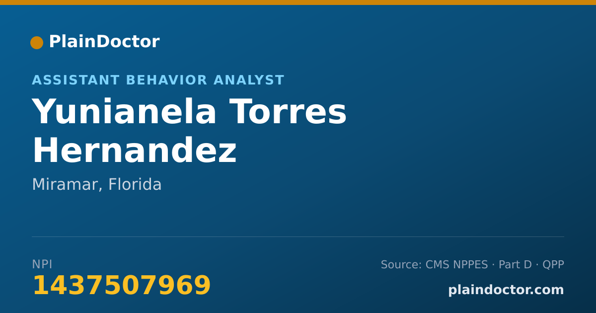 Shareable card for Yunianela Torres Hernandez - Assistant Behavior Analyst, Miramar, FL