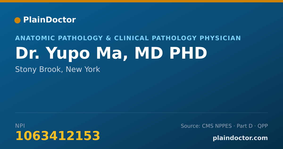Shareable card for Yupo Ma, MD PHD - Anatomic Pathology & Clinical Pathology Physician, Stony Brook, NY