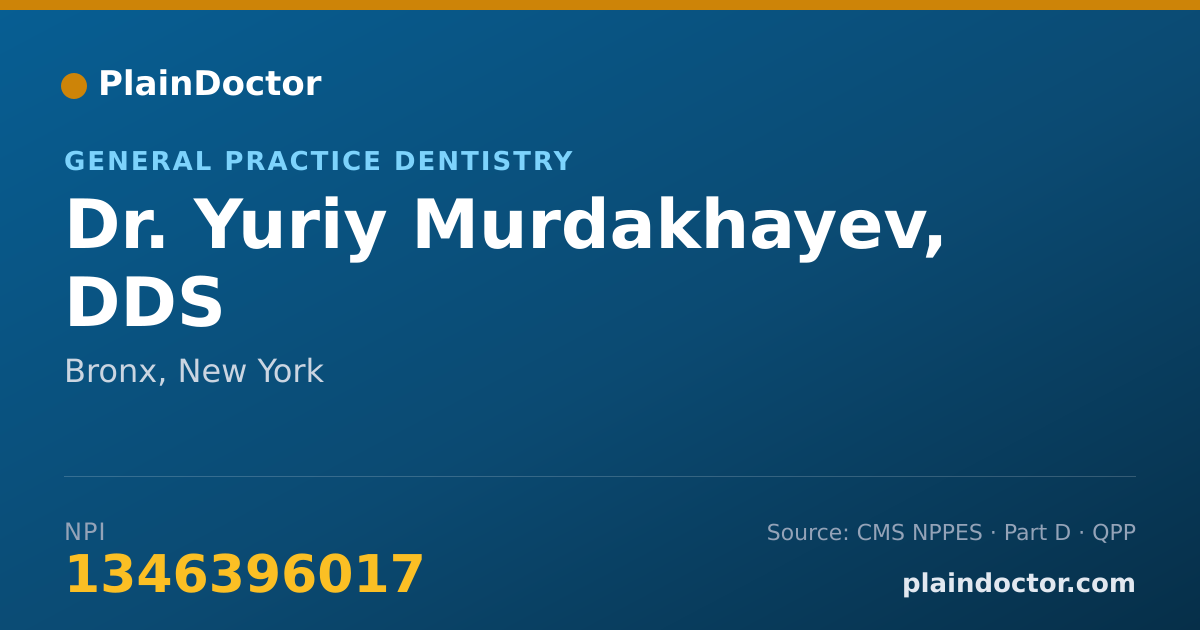Shareable card for Yuriy Murdakhayev, DDS - General Practice Dentistry, Bronx, NY