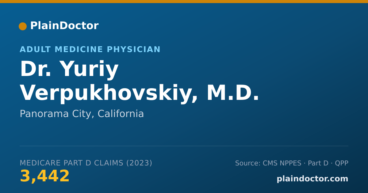 Shareable card for Yuriy Verpukhovskiy, M.D. - Adult Medicine Physician, Panorama City, CA