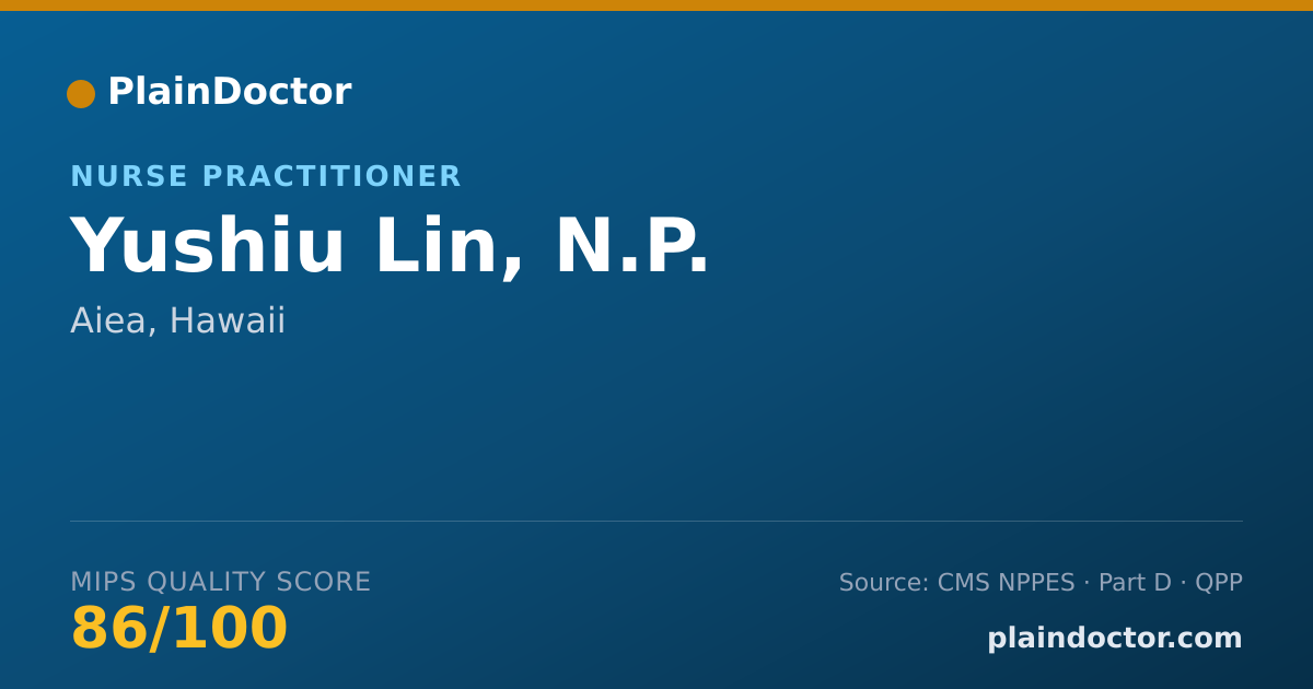 Shareable card for Yushiu Lin, N.P. - Nurse Practitioner, Aiea, HI