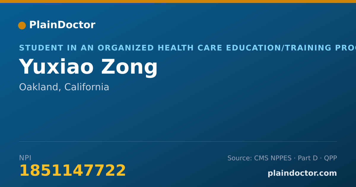 Shareable card for Yuxiao Zong - Student in an Organized Health Care Education/Training Program, Oakland, CA