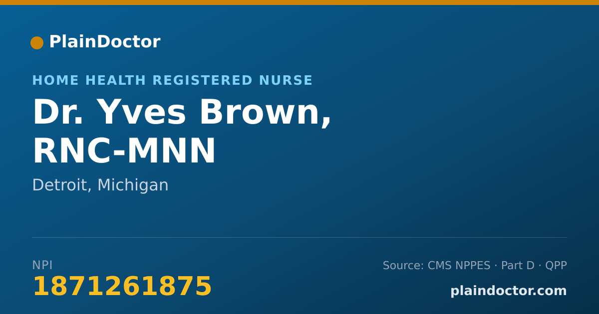 Shareable card for Yves Brown, RNC-MNN - Home Health Registered Nurse, Detroit, MI