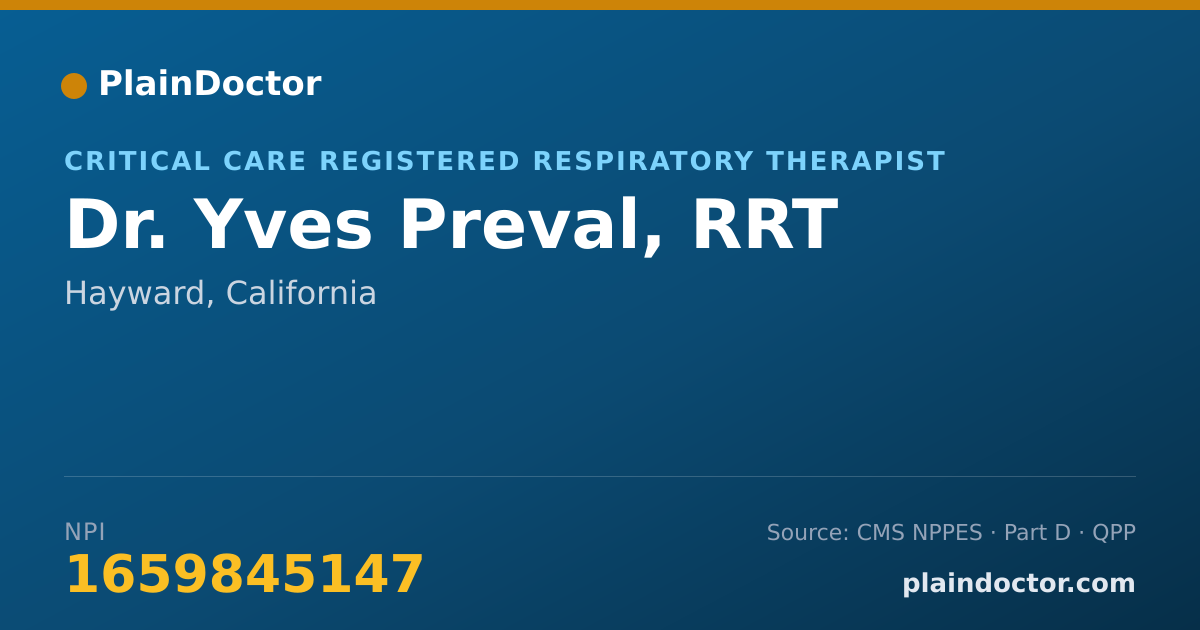 Shareable card for Yves Preval, RRT - Critical Care Registered Respiratory Therapist, Hayward, CA
