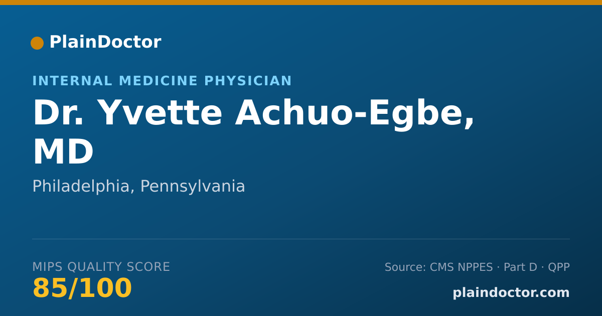 Shareable card for Yvette Achuo-Egbe, MD - Internal Medicine Physician, Philadelphia, PA