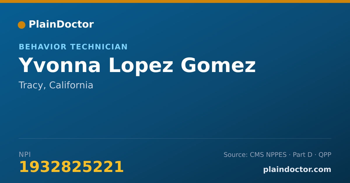 Shareable card for Yvonna Lopez Gomez - Behavior Technician, Tracy, CA