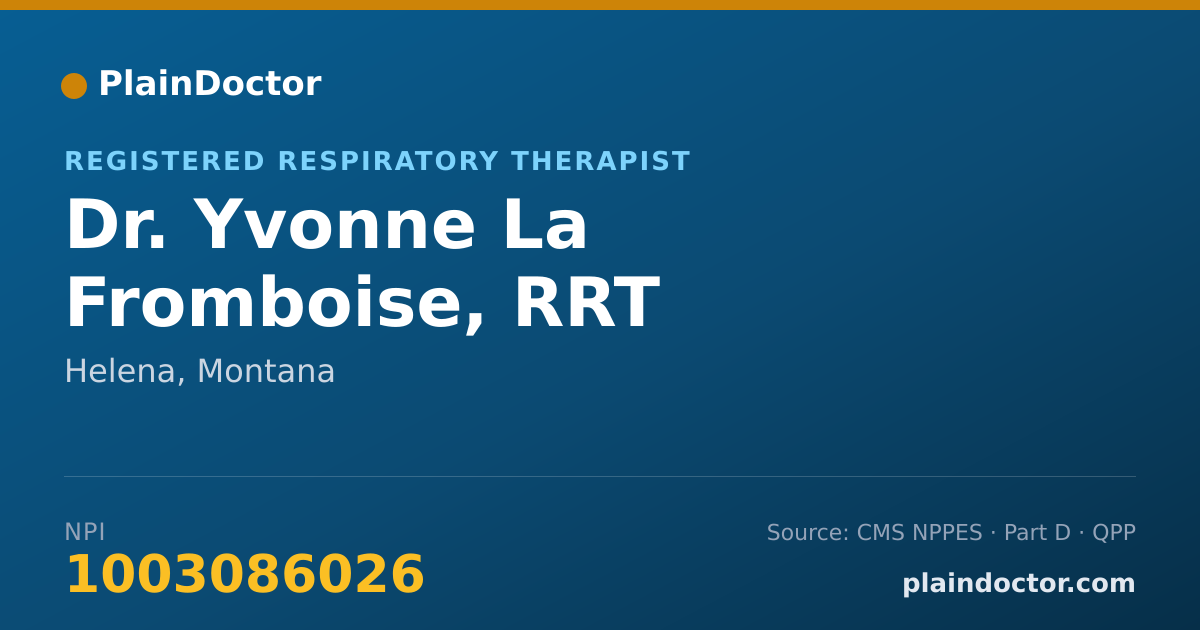 Shareable card for Yvonne La Fromboise, RRT - Registered Respiratory Therapist, Helena, MT