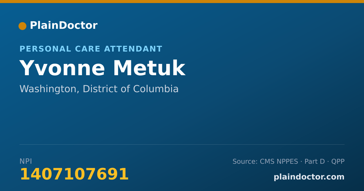 Shareable card for Yvonne Metuk - Personal Care Attendant, Washington, DC