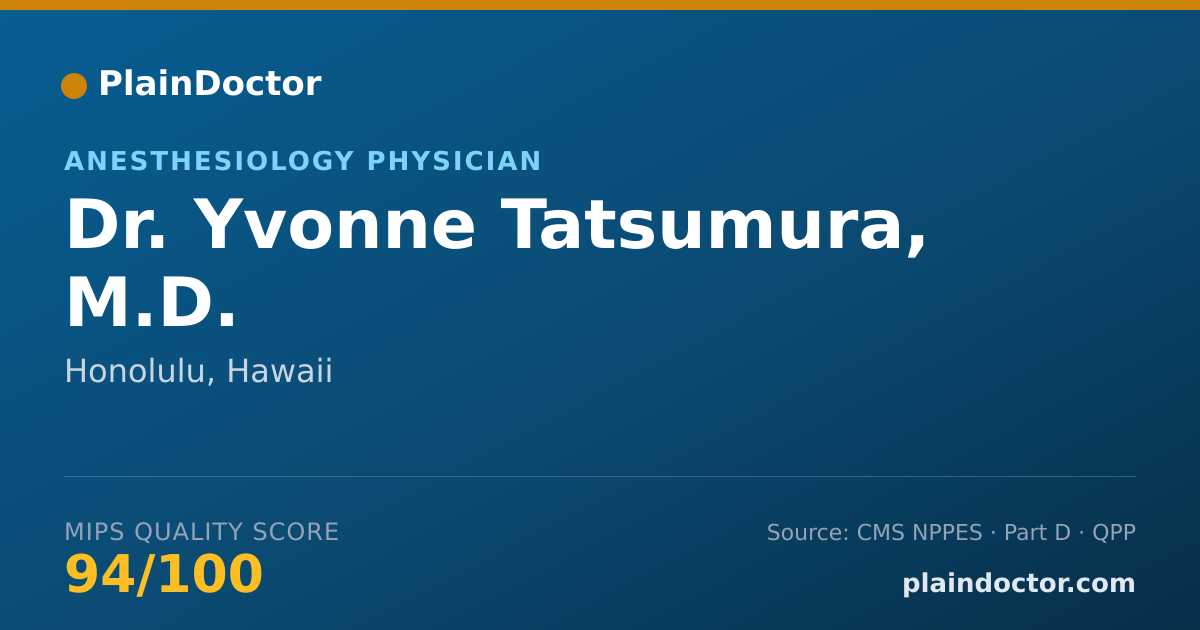Shareable card for Yvonne Tatsumura, M.D. - Anesthesiology Physician, Honolulu, HI