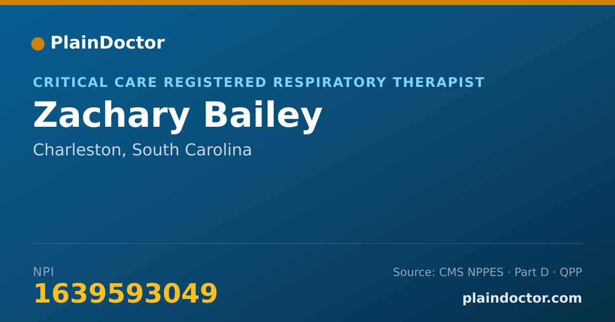 Shareable card for Zachary Bailey - Critical Care Registered Respiratory Therapist, Charleston, SC