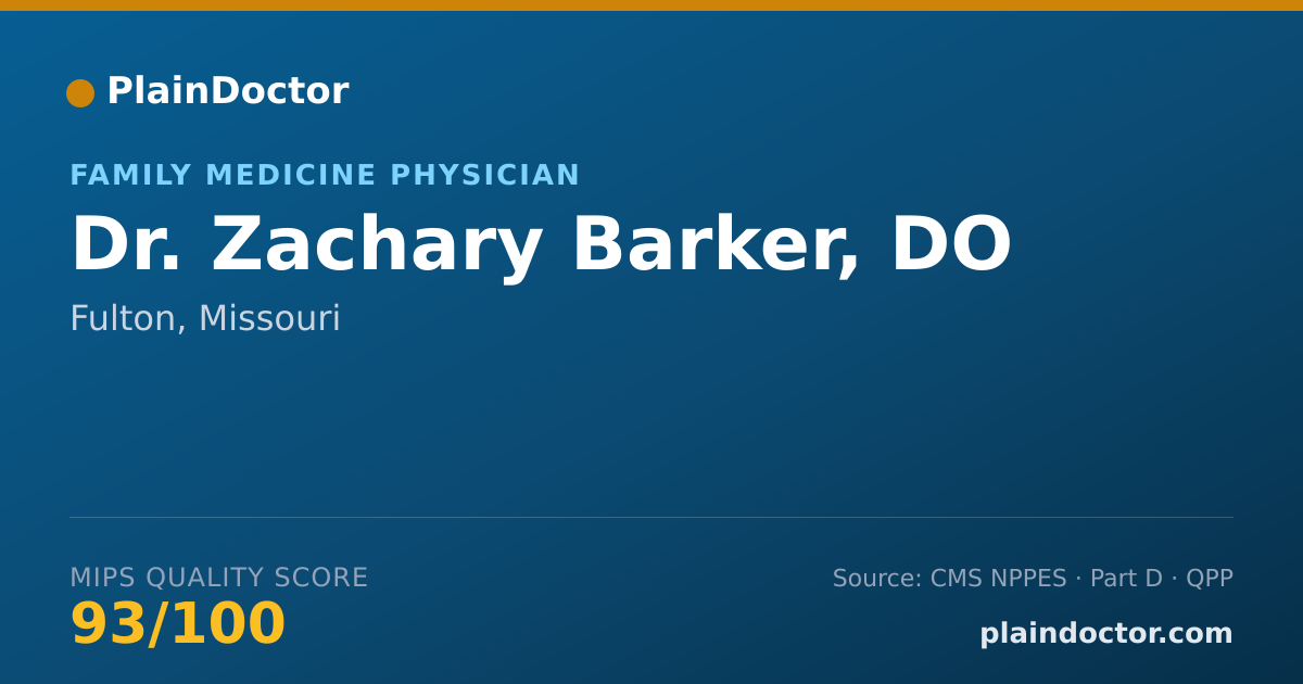 Shareable card for Zachary Barker, DO - Family Medicine Physician, Fulton, MO