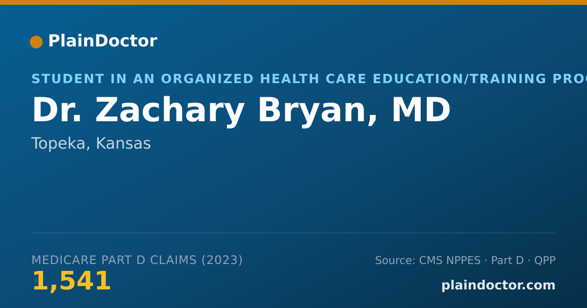 Shareable card for Zachary Bryan, MD - Student in an Organized Health Care Education/Training Program, Topeka, KS