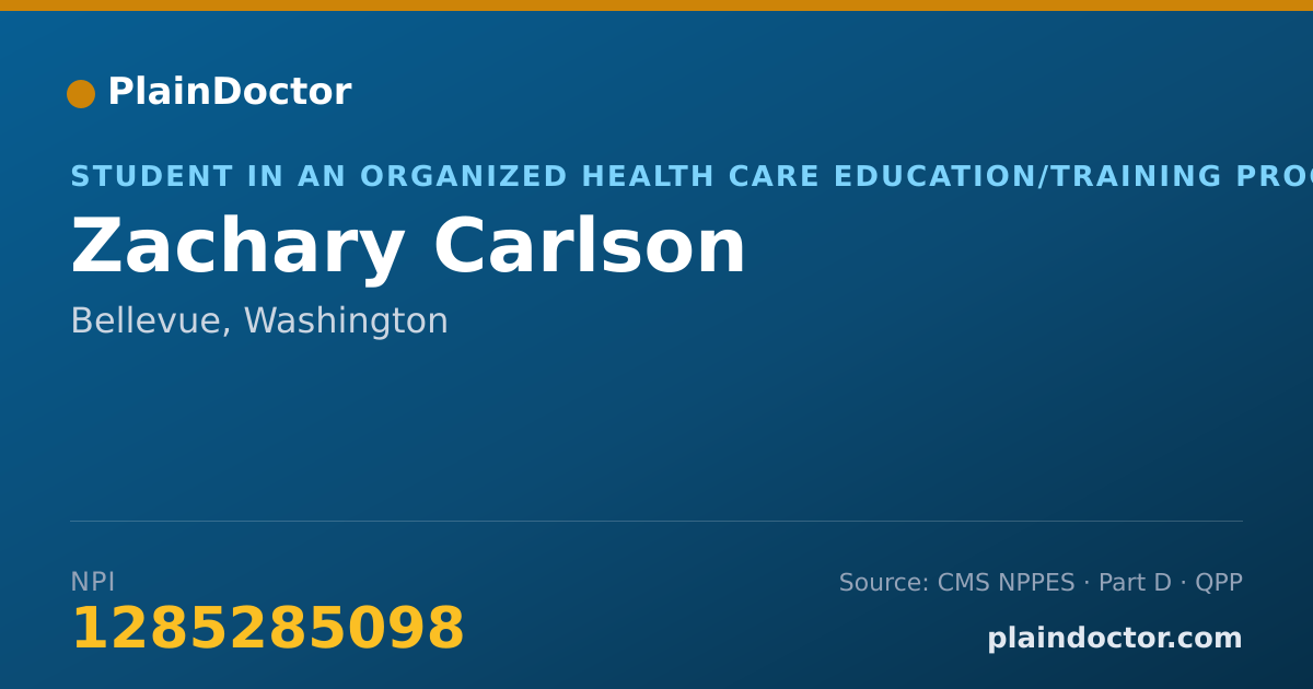 Shareable card for Zachary Carlson - Student in an Organized Health Care Education/Training Program, Bellevue, WA