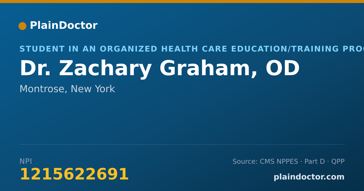 Shareable card for Zachary Graham, OD - Student in an Organized Health Care Education/Training Program, Montrose, NY