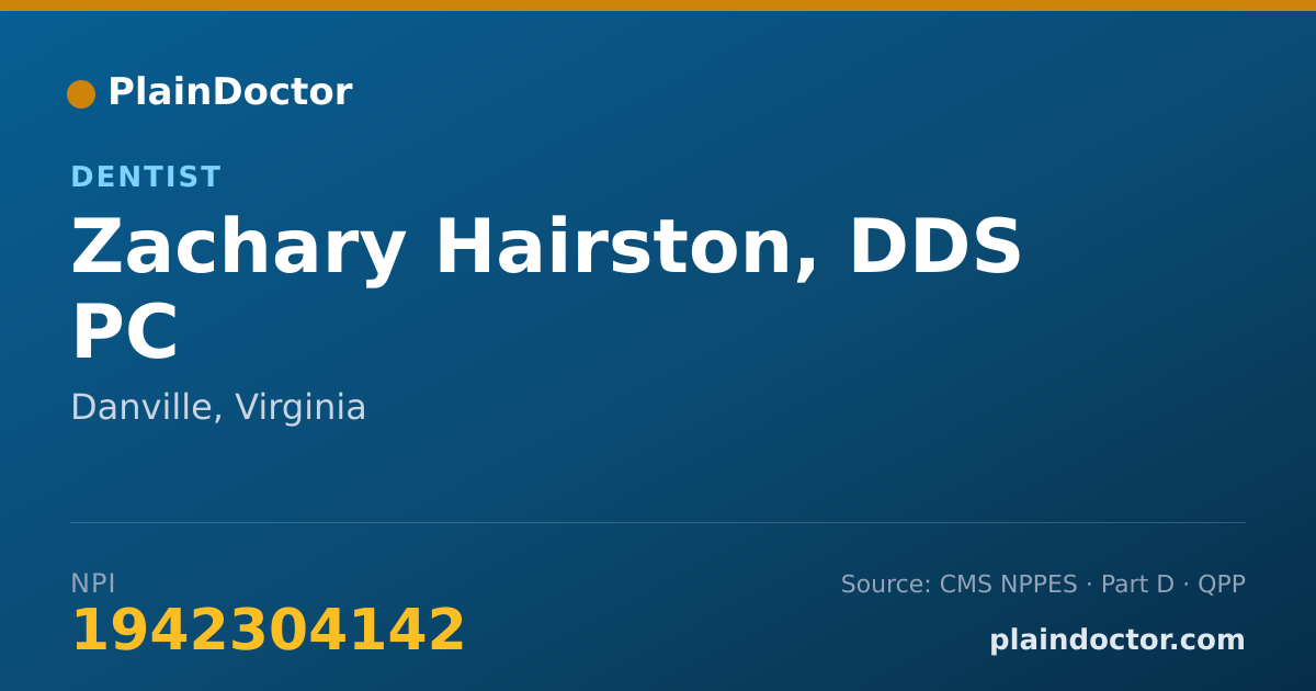 Shareable card for Zachary Hairston, DDS PC - Dentist, Danville, VA