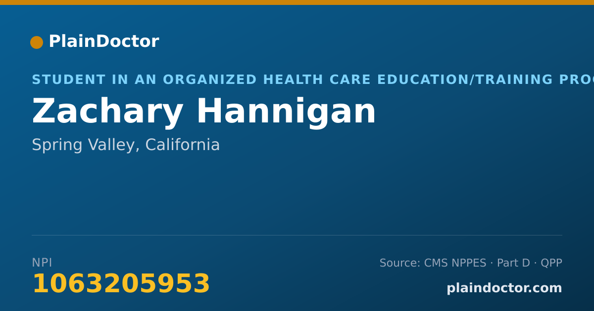 Shareable card for Zachary Hannigan - Student in an Organized Health Care Education/Training Program, Spring Valley, CA