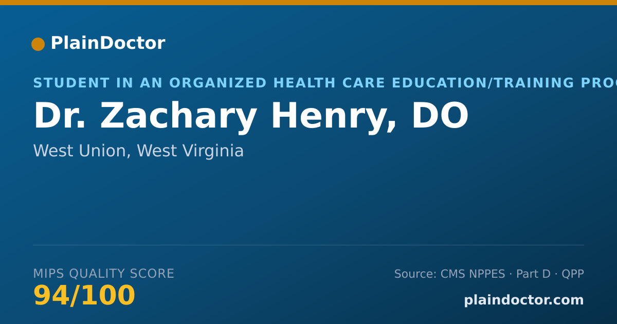 Shareable card for Zachary Henry, DO - Student in an Organized Health Care Education/Training Program, West Union, WV