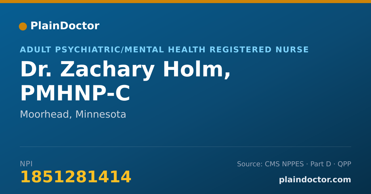 Shareable card for Zachary Holm, PMHNP-C - Adult Psychiatric/Mental Health Registered Nurse, Moorhead, MN