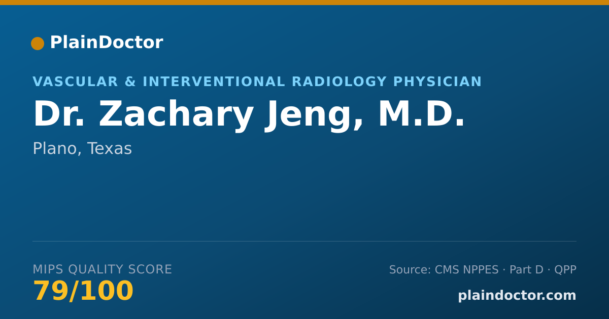 Shareable card for Zachary Jeng, M.D. - Vascular & Interventional Radiology Physician, Plano, TX