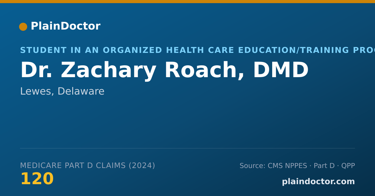 Shareable card for Zachary Roach, DMD - Student in an Organized Health Care Education/Training Program, Lewes, DE