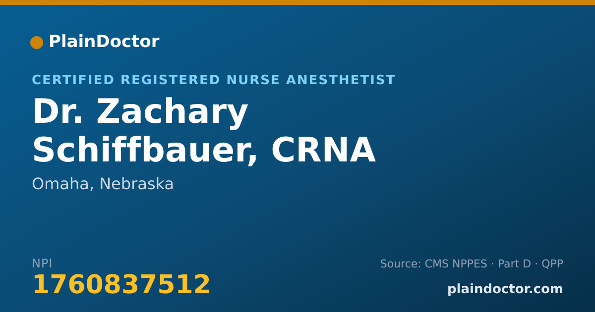 Shareable card for Zachary Schiffbauer, CRNA - Certified Registered Nurse Anesthetist, Omaha, NE