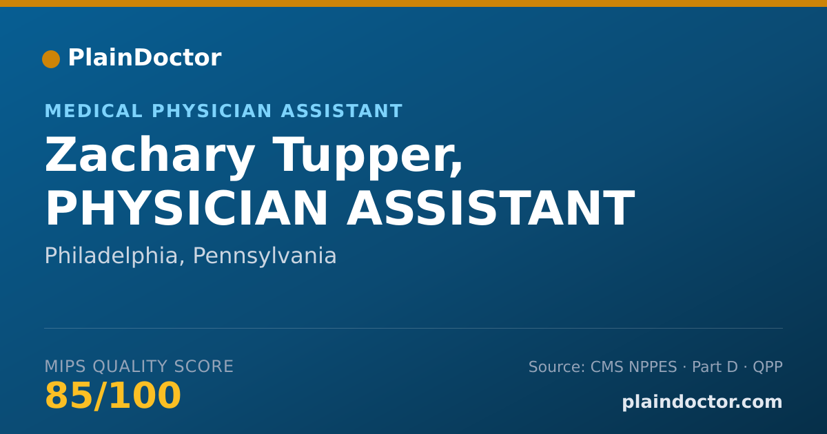 Shareable card for Zachary Tupper, PHYSICIAN ASSISTANT - Medical Physician Assistant, Philadelphia, PA