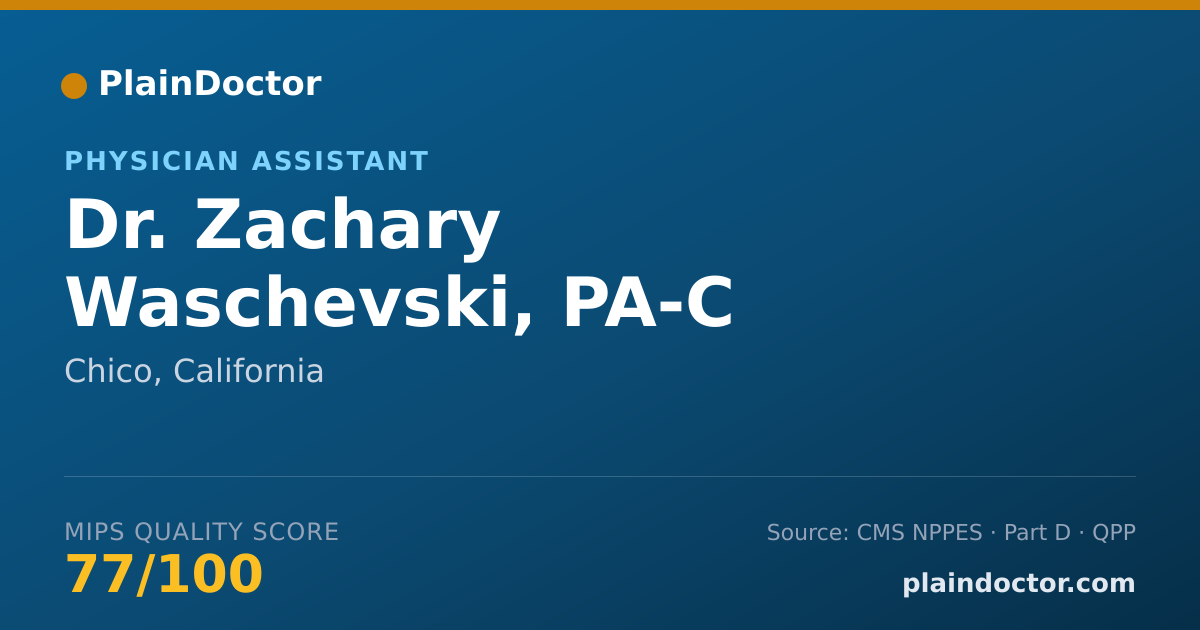 Shareable card for Zachary Waschevski, PA-C - Physician Assistant, Chico, CA