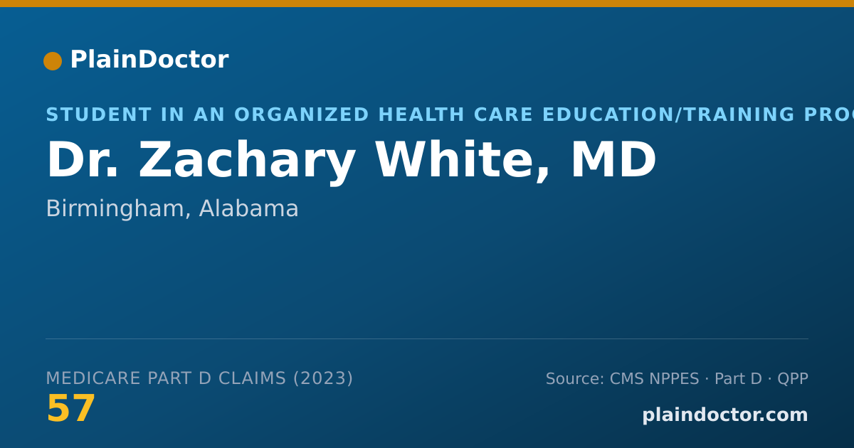Shareable card for Zachary White, MD - Student in an Organized Health Care Education/Training Program, Birmingham, AL