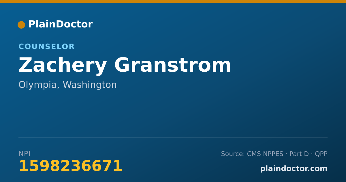Shareable card for Zachery Granstrom - Counselor, Olympia, WA