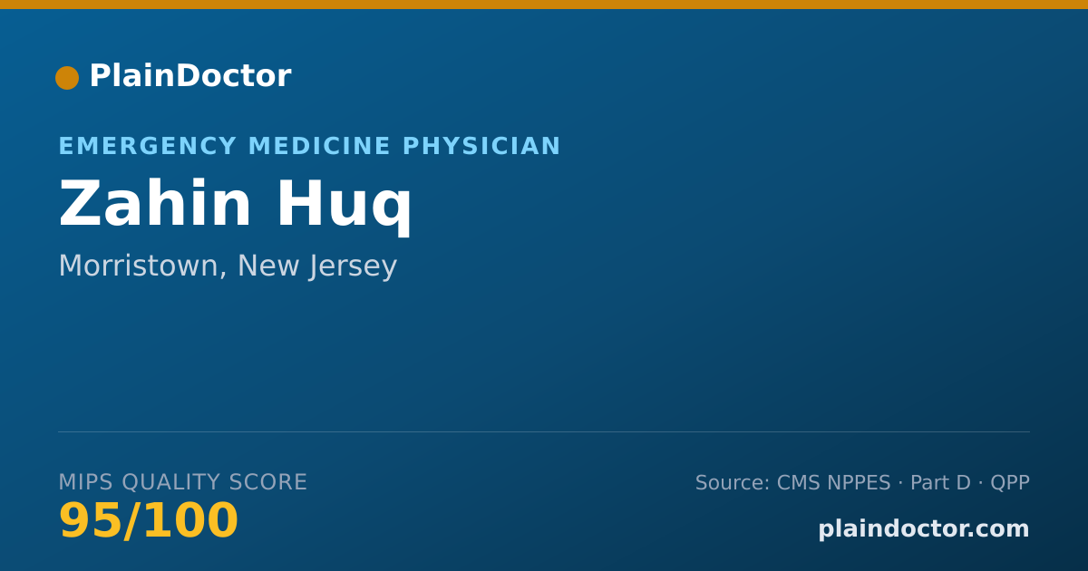 Shareable card for Zahin Huq - Emergency Medicine Physician, Morristown, NJ