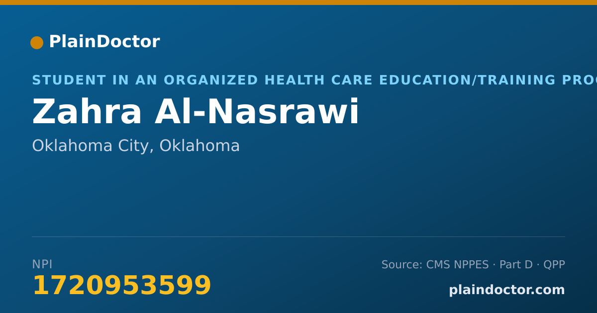 Shareable card for Zahra Al-Nasrawi - Student in an Organized Health Care Education/Training Program, Oklahoma City, OK