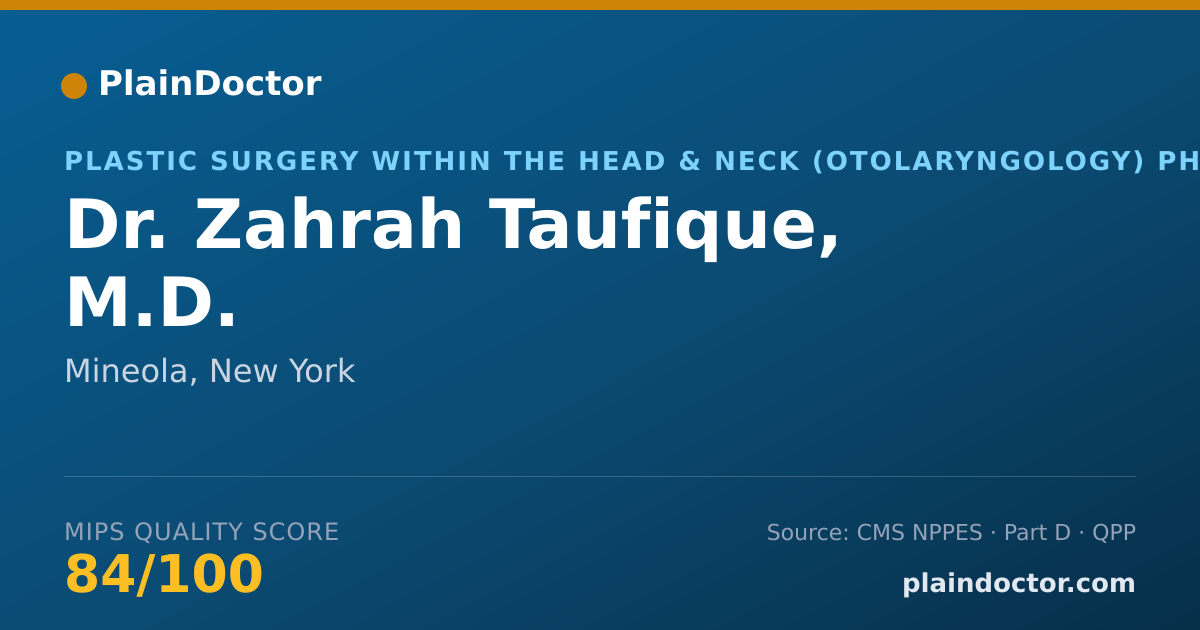 Shareable card for Zahrah Taufique, M.D. - Plastic Surgery within the Head & Neck (Otolaryngology) Physician, Mineola, NY