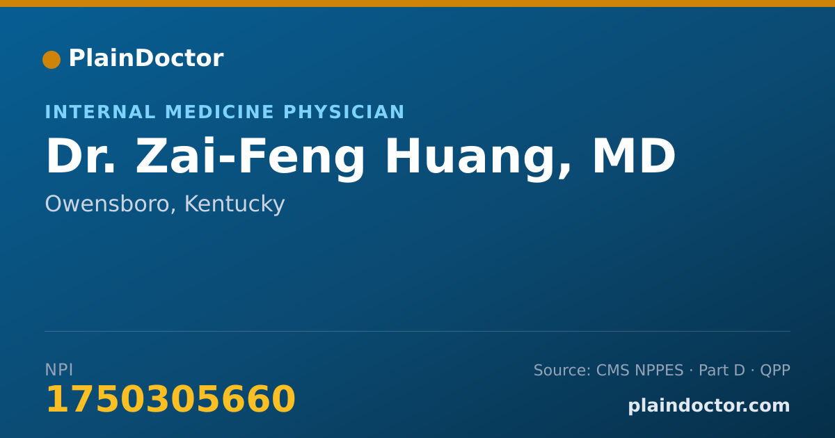 Shareable card for Zai-Feng Huang, MD - Internal Medicine Physician, Owensboro, KY
