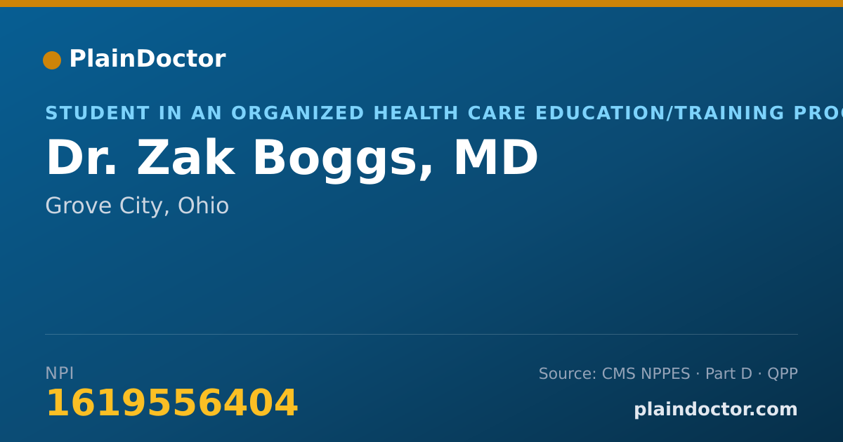 Shareable card for Zak Boggs, MD - Student in an Organized Health Care Education/Training Program, Grove City, OH