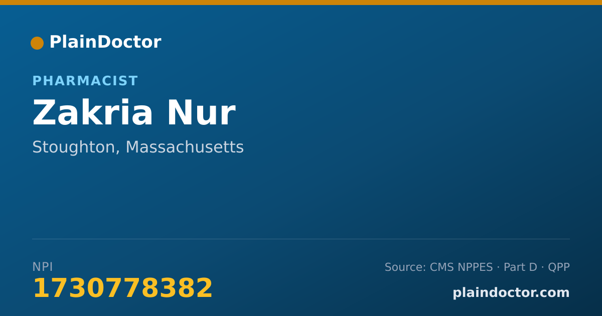 Shareable card for Zakria Nur - Pharmacist, Stoughton, MA
