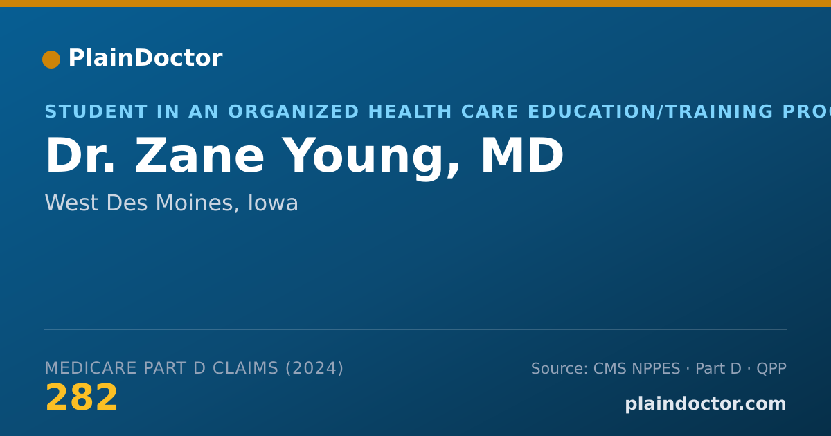Shareable card for Zane Young, MD - Student in an Organized Health Care Education/Training Program, West Des Moines, IA
