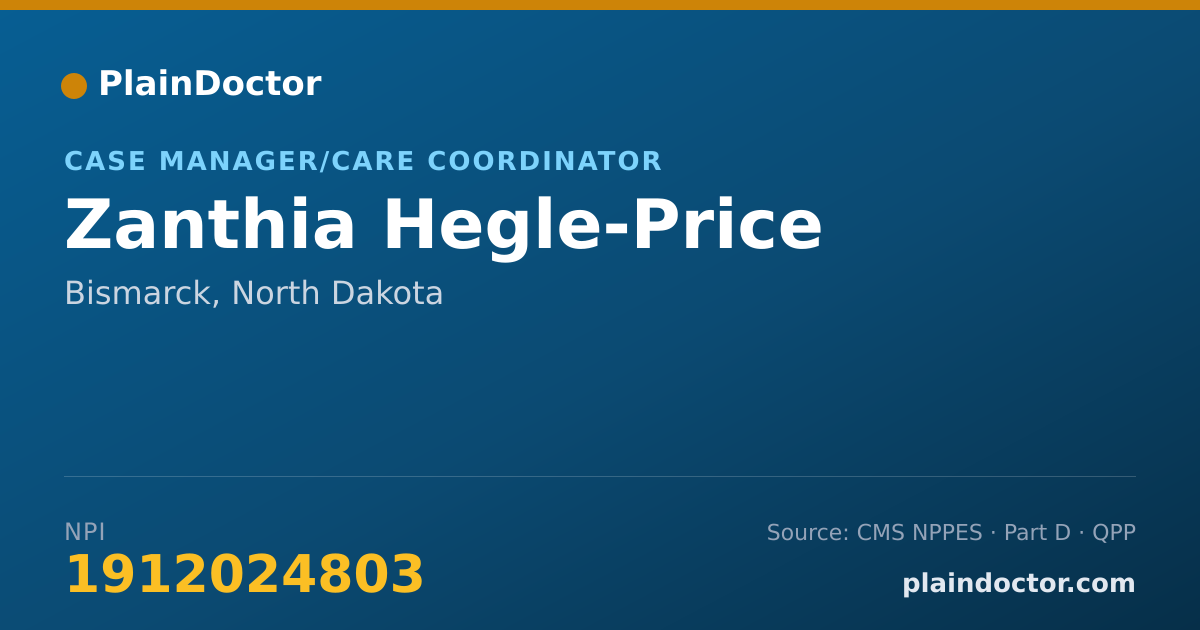 Shareable card for Zanthia Hegle-Price - Case Manager/Care Coordinator, Bismarck, ND