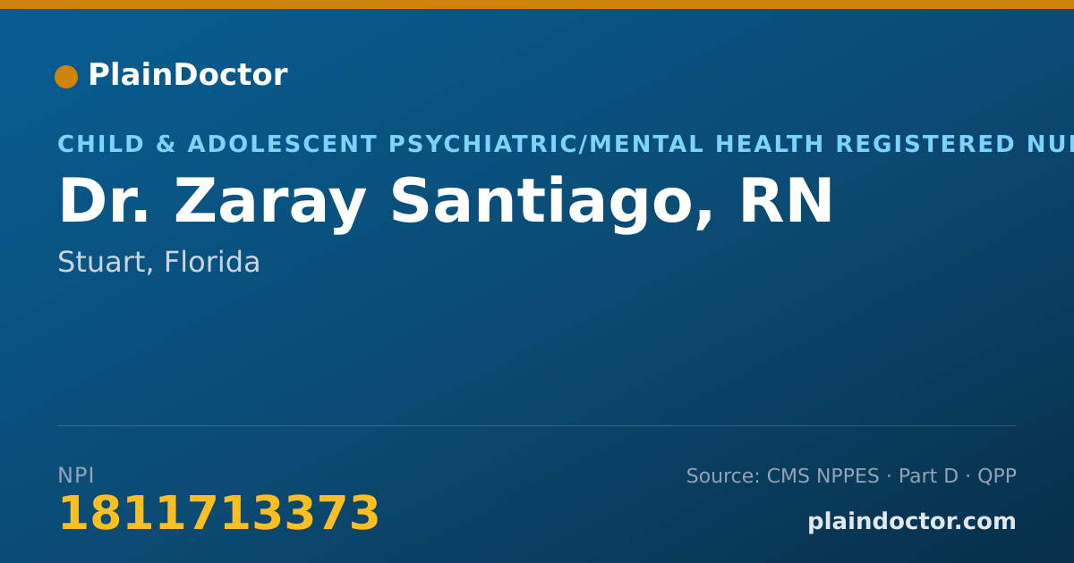 Shareable card for Zaray Santiago, RN - Child & Adolescent Psychiatric/Mental Health Registered Nurse, Stuart, FL