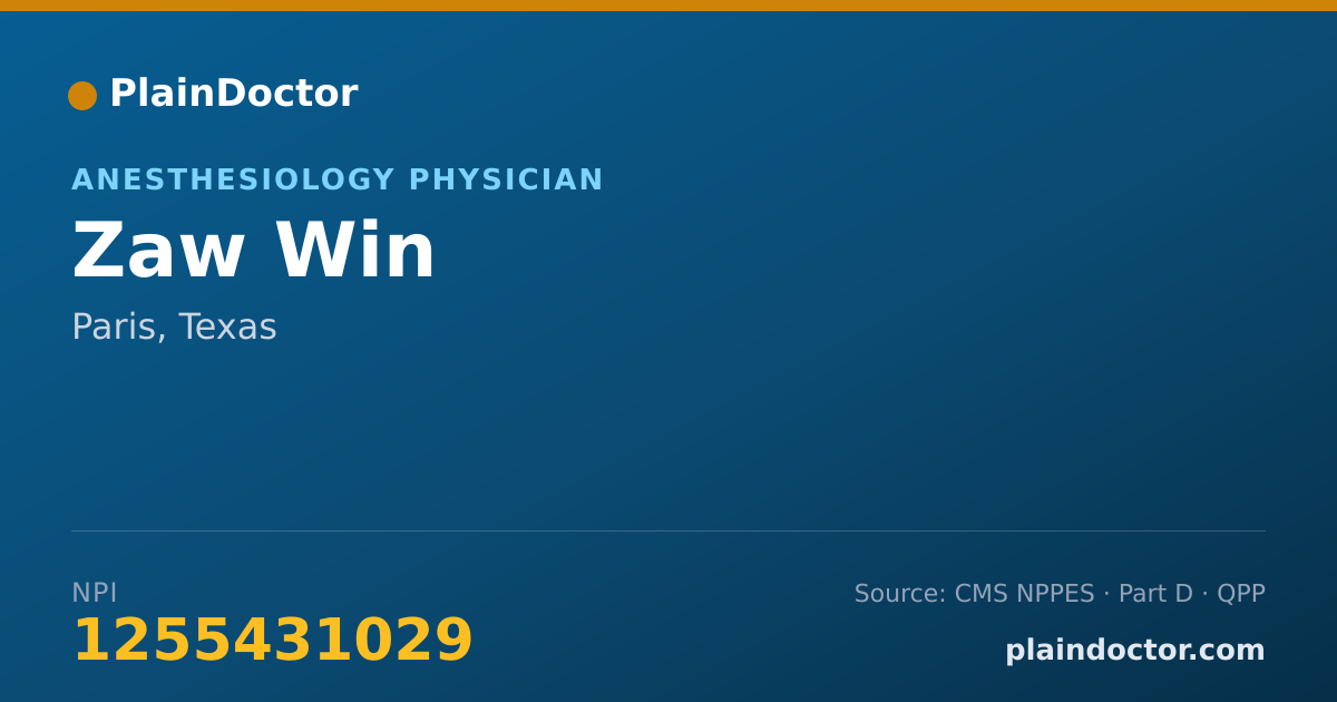 Shareable card for Zaw Win - Anesthesiology Physician, Paris, TX