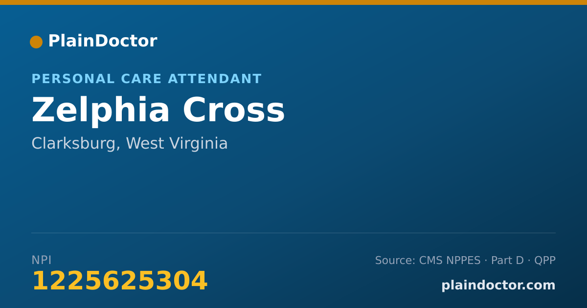 Shareable card for Zelphia Cross - Personal Care Attendant, Clarksburg, WV